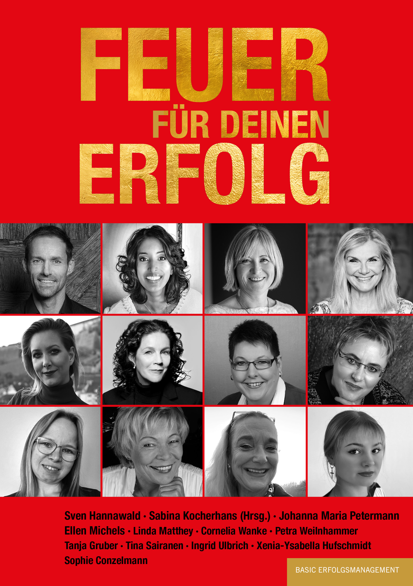 Feuer für deinen Erfolg