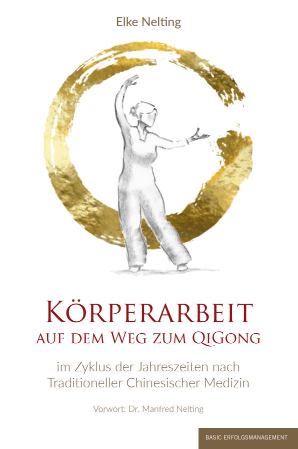 Körperarbeit auf dem Weg zum Qi Gong