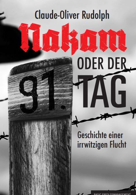 NAKAM – oder der 91. Tag